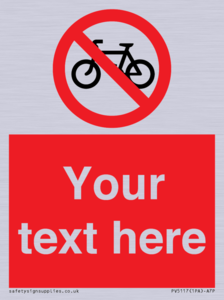 Custom No Cycling Sign